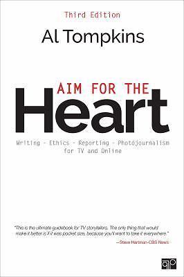 Aim for the Heart By Al Tompkins (Paperback) 9781506315256